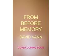 From Before Memory - David Vann - Pushkin Press - ebook (ePub) - Livre