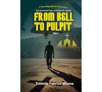 FROM BELL TO PULPIT: A Theo-Biographical Commentary