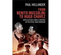 From Benito Mussolini To Hugo Chavez Paul University Of Massachusetts Hollander, Amherst (Auteur)