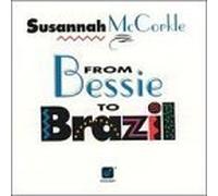 From Bessie to Brazil by Mccorkle, Susannah (1993) Audio CD