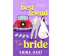 From Best Friend to Bride