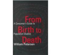 From Birth to Death William Petersen (Auteur)