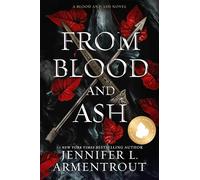 Jennifer L. Armentr – From Blood and Ash Special Edition – Volume 1