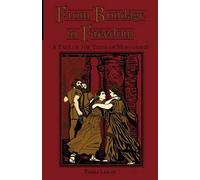 From Bondage To Freedom