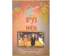 From Boys to Men, The Middle Ages Series Ruth Mazo Karras (Auteur)