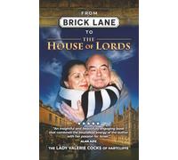 From Brick Lane To The House Of Lords