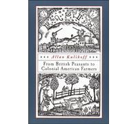 From British Peasants to Colonial American Farmers