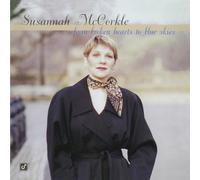 From Broken Hearts To The Blue Skies by Susannah Mccorkle