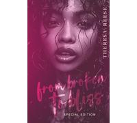 From Broken to Bliss: A New York Love Story: Special Edition