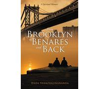 From Brooklyn to Benares and Back