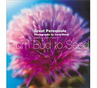 From Bud To Seed: Ten Great Perennials