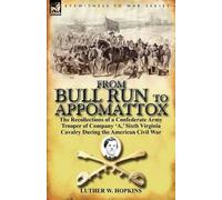 From Bull Run To Appomattox