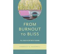From Burnout to Bliss: Fall Back in Love with Teaching