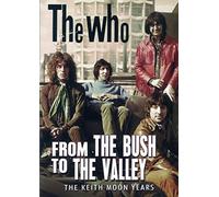 from Bush to The Valley