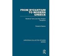 From Byzantium To Modern Greece