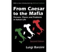 From Caesar to the Mafia by Luigi Barzini Luigi Barzini, Michael A. Ledeen (Auteur)