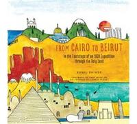 From Cairo to Beirut by Sunil Shinde Sunil Shinde (Auteur)