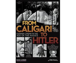 from Caligari to Hitler: German Cinema in Age of The Masses