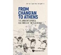 From Chang'an To Athens