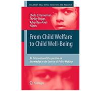 From Child Welfare To Child Well-Being
