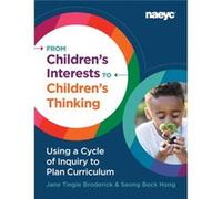 From Childrens Interests to Childrens Thinking by Seong Bock Hong Jane Tingle Broderick Seong Bock Hong (Auteur)