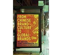 From Chinese Brand Culture To Global Brands