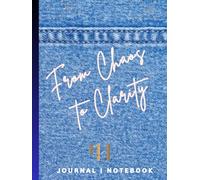 From Choas to Clarity- Journal Notebook: Perfect Harmony Solutions