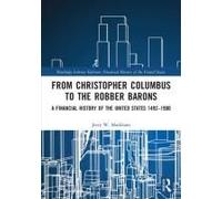 From Christopher Columbus To The Robber Barons