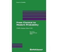 From Classical To Modern Probability