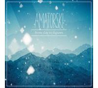 Amatorski – From Clay To Figures – CD