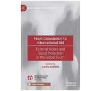 From Colonialism To International Aid
