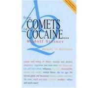 From Comets to Cocaine Rudolf Steiner (Auteur)