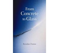From Concrete To Glass