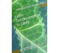From Condemnation to Glory: Justification, Union, Conflict, and Life in the Spirit (Romans 5-8)