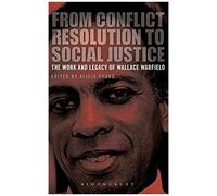 From Conflict Resolution To Social Justice