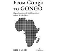From Congo to GONGO by Hope McCoy Hope McCoy (Auteur)