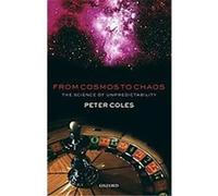 From Cosmos to Chaos Peter Coles (Auteur)