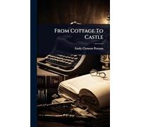 From Cottage To Castle