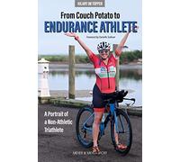From Couch Potato To Endurance Athlete