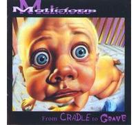 Malicious – From Cradle to Grave – CD – Import Royaume‑Uni