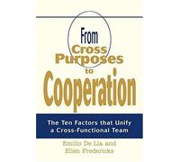 From Cross Purposes To Cooperation
