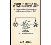 FROM CRYPTO REVOLUTIONS TO PHYSICS-ENFORCED MONEY