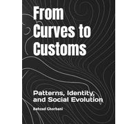 From Curves to Customs: Patterns, Identity, and Social Evolution