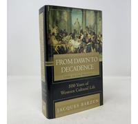 From Dawn to Decadence: 500 Years of Western Cultural Life 1500 to the Present
