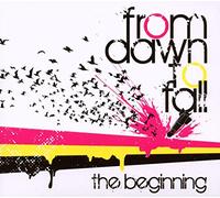 From Dawn to Fall - The Beginning [Import]