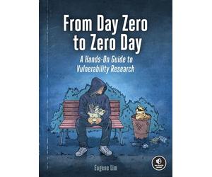 From Day Zero to Zero Day
