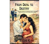 From Deal to Destiny: Passion and Love: It All Began with a Signature