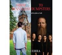 From Dean's List to Dumpsters: Why I Left Harvard to Join a Cult