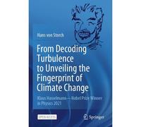 From Decoding Turbulence To Unveiling The Fingerprint Of Climate Change
