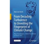 From Decoding Turbulence To Unveiling The Fingerprint Of Climate Change